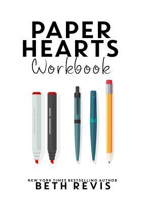 Paper Hearts Workbook by Beth Revis