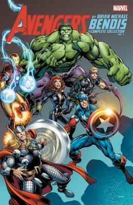 Avengers: The Complete Collection, Vol. 3 by Brian Michael Bendis