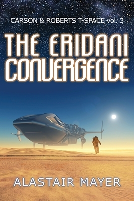 The Eridani Convergence by Alastair Mayer