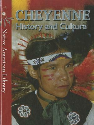 Cheyenne History and Culture by D. L. Birchfield, Helen Dwyer