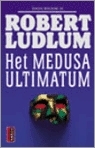 Het Medusa ultimatum by Frans Bruning, Robert Ludlum, Joyce Bruning