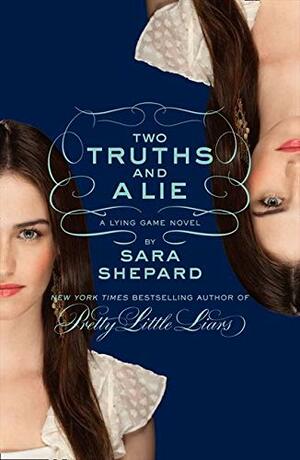 Two Truths and a Lie by Sara Shepard