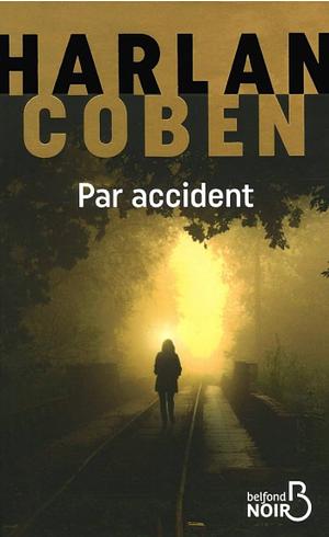 Par accident by Harlan Coben