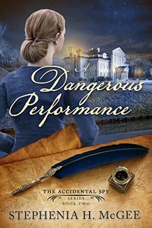 A Dangerous Performance by Stephenia H. McGee