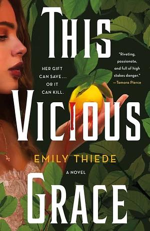 This Vicious Grace: A Novel by Emily Thiede