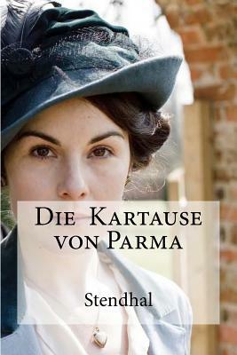 Die Kartause von Parma by Stendhal, Hollybooks