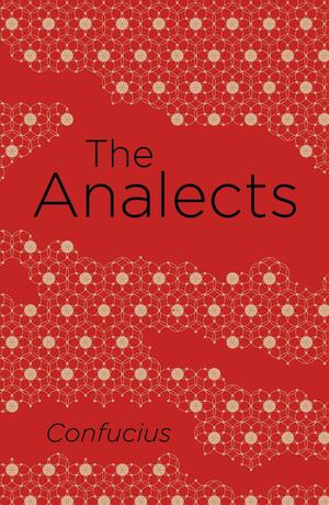 The Analects by Confucious
