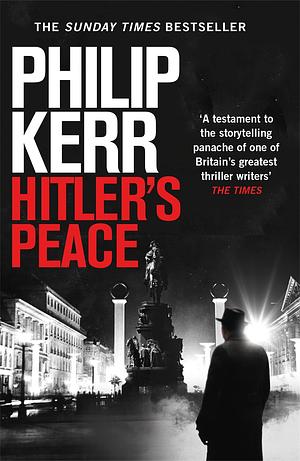 Hitler's Peace by Philip Kerr