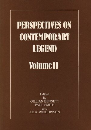 Perspectives On Contemporary Legend by Paul S. Smith, J.D.A. Widdowson