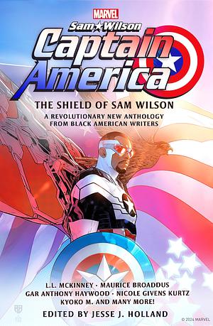 Captain America: The Shield of Sam Wilson by L.L. McKinney, Jesse J. Holland, M. Kyoko, Maurice Broaddus, Sheree Renée Thomas