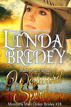 Westward Spirit by Linda Bridey