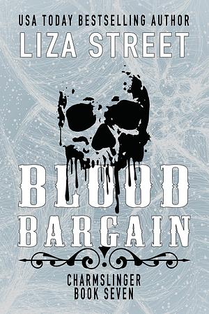 Blood Bargain by Liza Street, Liza Street