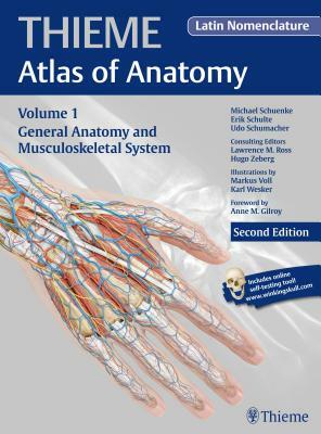 General Anatomy and Musculoskeletal System (Latin) by Udo Schumacher, Erik Schulte, Michael Schuenke
