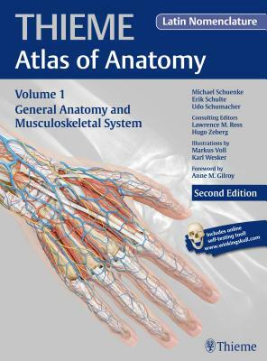 General Anatomy and Musculoskeletal System (Latin) by Erik Schulte, Udo Schumacher, Michael Schuenke