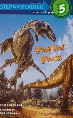 Raptor Pack by Robert T. Bakker