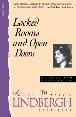 Locked Rooms Open Doors:: Diaries and Letters of Anne Morrow Lindbergh, 1933-1935 by Anne Morrow Lindbergh