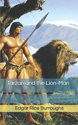 Tarzan and the Lion-Man by Edgar Rice Burroughs