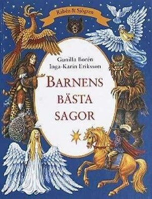 Barnens bästa sagor by Inga-Karin Eriksson, Gunilla Borén