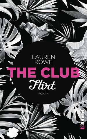 Flirt: Roman by Lauren Rowe