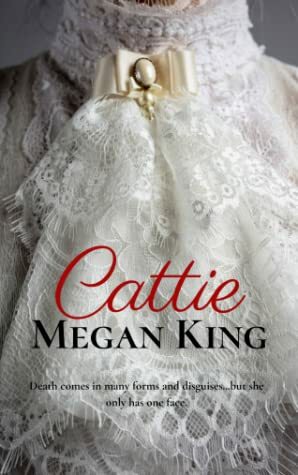 Cattie by Megan King