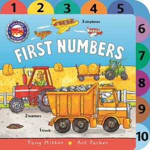 Amazing Machines: First Numbers by Tony Mitton