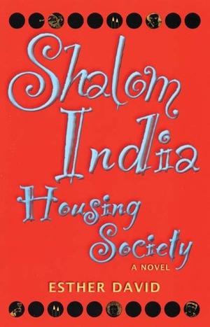 Shalom India Housing Society by Jael Silliman, Esther David