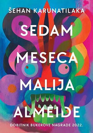 Sedam meseca Malija Almeide by Shehan Karunatilaka