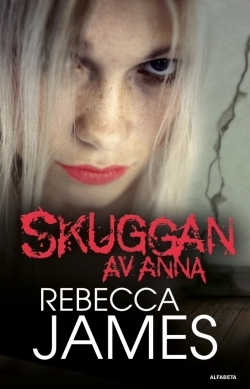 Skuggan av Anna by Rebecca James