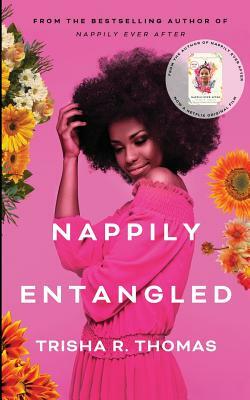 Nappily Entangled by Trisha R. Thomas