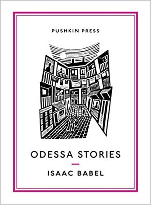 Odessa Stories by Isaac Babel