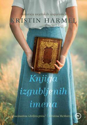 Knjiga izgubljenih imena by Kristin Harmel