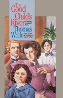 The Good Child's River by Thomas Wolfe