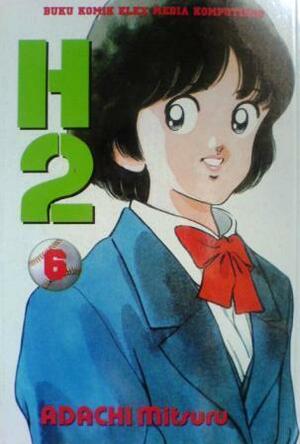 H2 Vol. 6 by Mitsuru Adachi