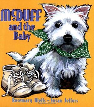 McDuff and the Baby by Rosemary Wells