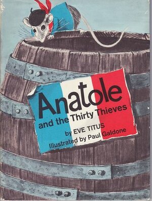 Anatole and the Thirty Thieves by Paul Galdone, Eve Titus