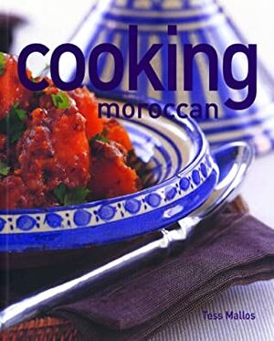Cooking Moroccan by Tess Mallos