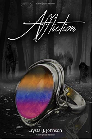 Affliction by Crystal J. Johnson