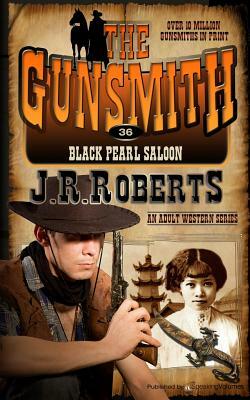 Black Pearl Saloon by J.R. Roberts