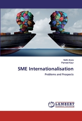 SME Internationalisation by Nidhi Arora, Parneet Kaur