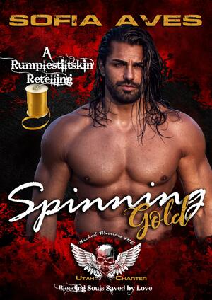 Spinning Gold by Sofia Aves, Sofia Aves