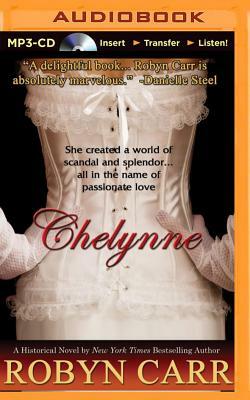 Chelynne by Robyn Carr