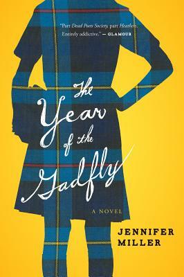 The Year of the Gadfly by Jennifer Miller