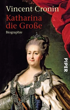 Katharina die Große by Vincent Cronin