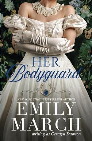 Her Bodyguard: Bad Luck Brides Trilogy, Book 1 by Emily March, Emily March