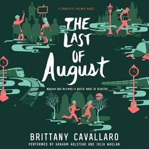 The Last of August by Brittany Cavallaro