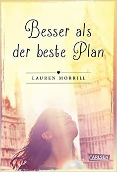 Besser als der beste Plan by Lauren Morrill
