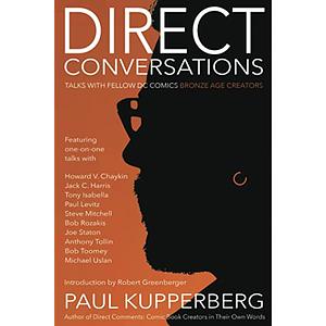 Direct Conversations by Paul Kupperberg