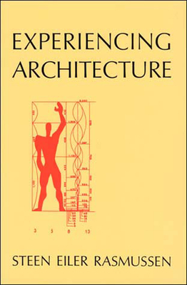 Experiencing Architecture, Second Edition by Steen Eiler Rasmussen