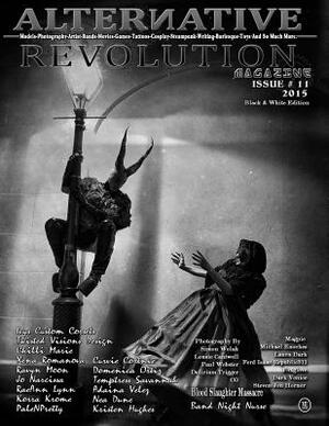 Alternative Revolution Magazine: Issue # 11 by Michael Enoches