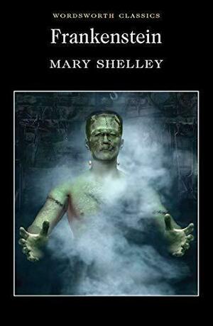 Frankenstein by Mary Shelley